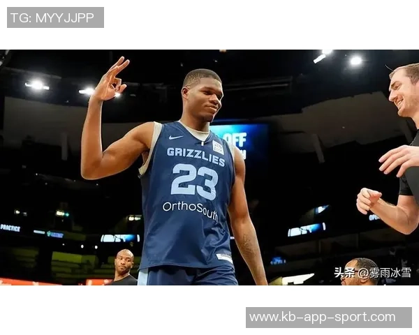 开拓者11号签交易后成灰熊未来核心的潜力解析